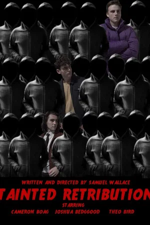 Постер: Tainted Retribution