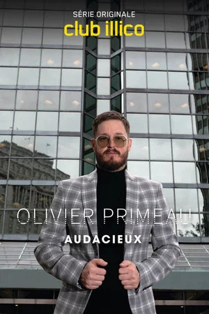 Постер: Olivier Primeau : audacieux