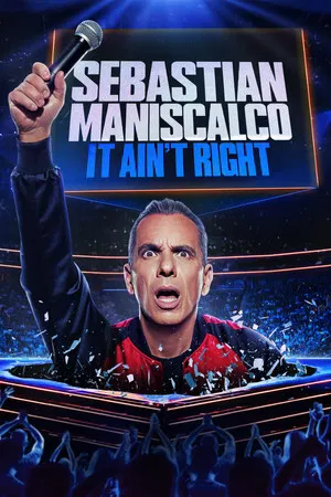Постер: Sebastian Maniscalco: It Ain't Right