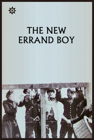 Постер: Our New Errand Boy