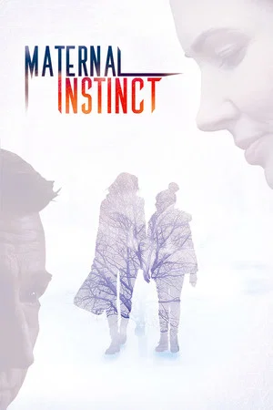 Постер: Maternal Instinct