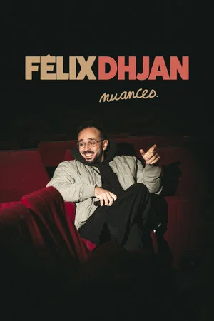 Постер: Félix Dhjan : Nuances