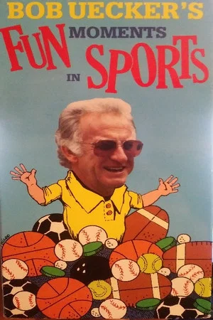 Постер: Bob Uecker's Fun Moments in Sports
