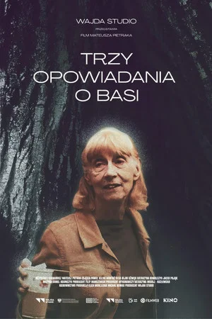 Постер: Trzy opowiadania o Basi