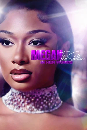 Постер: Megan Thee Stallion: In Her Words