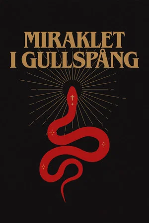 Постер: Miraklet i Gullspång