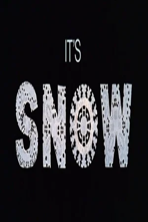 Постер: It's Snow