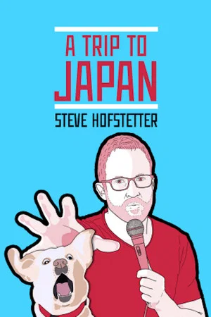 Постер: Steve Hofstetter: a trip to japan