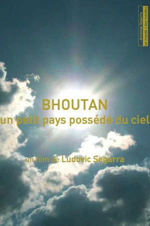 Постер: Bhoutan, un petit pays possédé du ciel