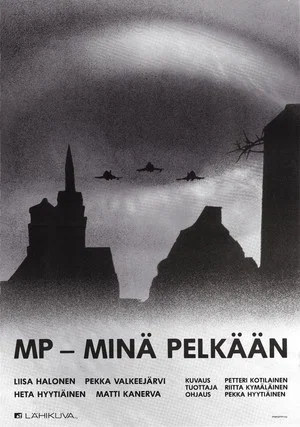 Постер: MP – minä pelkään