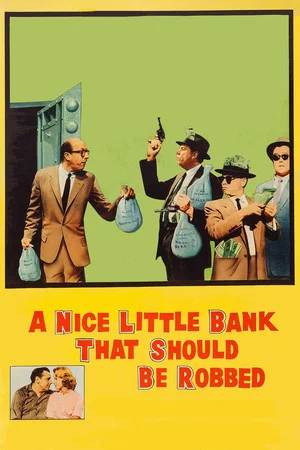 Постер: A Nice Little Bank That Should Be Robbed