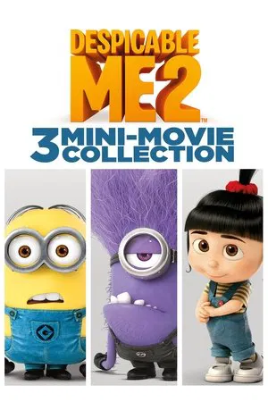 Постер: Despicable Me 2: 3 Mini-Movie Collection