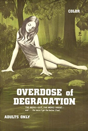 Постер: Overdose of Degradation