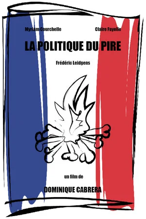 Постер: La politique du pire