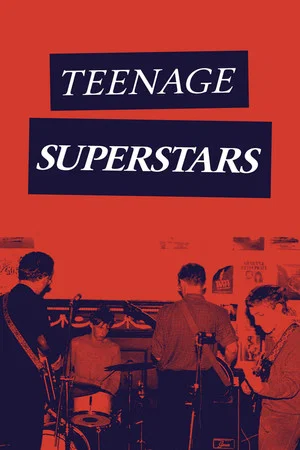 Постер: Teenage Superstars