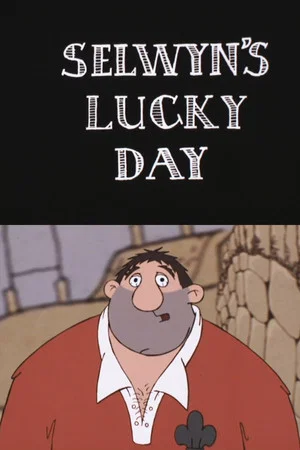 Постер: Selwyn's Lucky Day