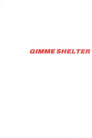 Постер: Gimme Shelter
