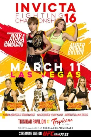 Постер: Invicta FC 16: Hamasaki vs. Brown
