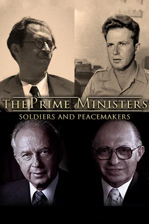 Постер: The Prime Ministers: Soldiers and Peacemakers