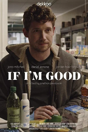 Постер: If I'm Good