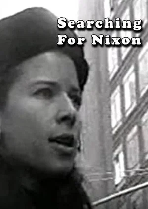 Постер: Searching For Nixon