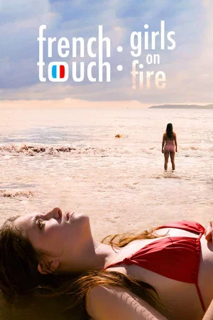 Постер: French Touch: Girls on Fire