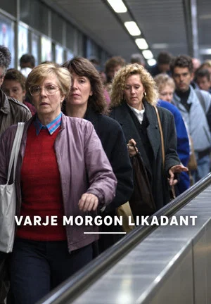 Постер: Varje morgon likadant