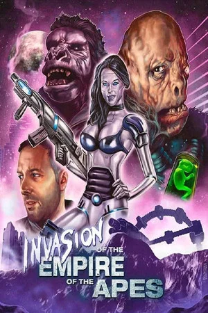 Постер: Invasion of the Empire of the Apes