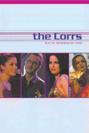 Постер: The Corrs: Live at Lansdowne Road