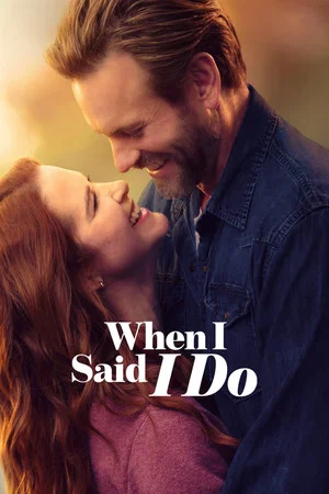 Постер: When I Said I Do