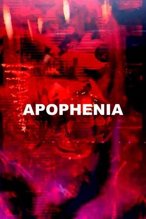 Постер: APOPHENIA