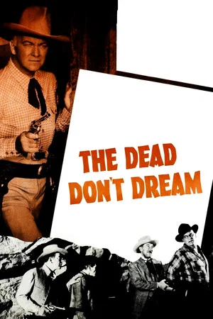 Постер: The Dead Don't Dream