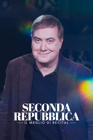 Постер: Seconda Repubblica - Il Meglio di Recital