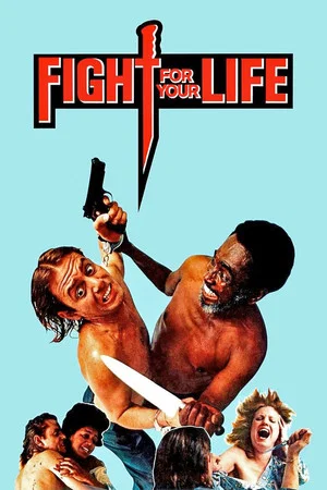 Постер: Fight for Your Life