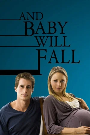 Постер: And Baby Will Fall