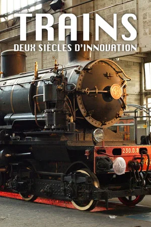 Постер: Trains: Two Centuries of Innovation