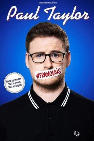 Постер: Paul Taylor : #Franglais