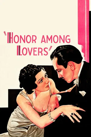 Постер: Honor Among Lovers