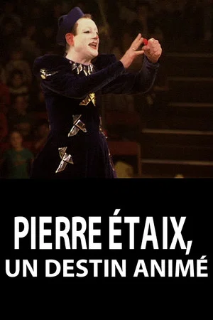 Постер: Pierre Étaix, un destin animé