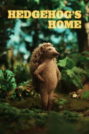 Постер: Hedgehog's Home