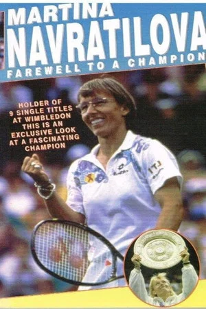 Постер: Martina: Farewell to a Champion