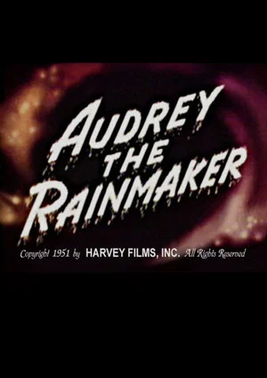 Постер: Audrey the Rainmaker
