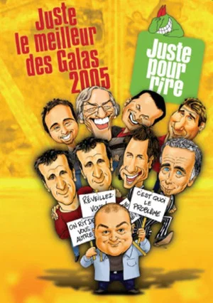 Постер: Juste pour rire - Juste le meilleur des Galas 2005