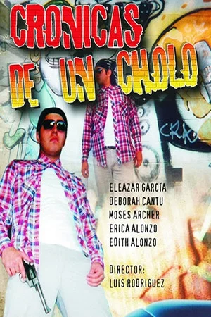 Постер: Cronicas De Un Cholo