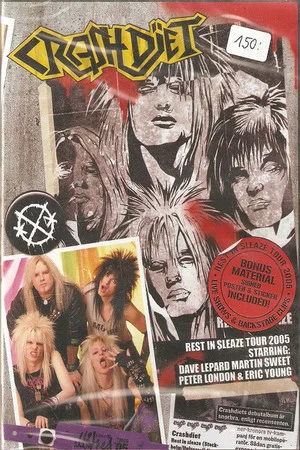 Постер: Crashdïet - Rest In Sleaze Tour 2005