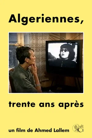 Постер: Algériennes, Trente ans après
