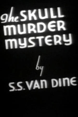 Постер: The Skull Murder Mystery