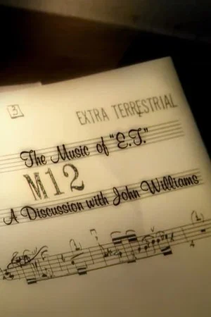 Постер: The Music of E.T.: A Discussion with John Williams