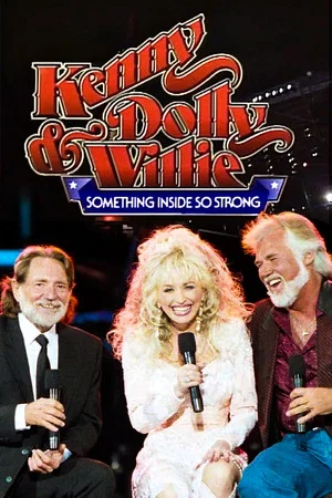 Постер: Kenny, Dolly & Willie: Something Inside So Strong
