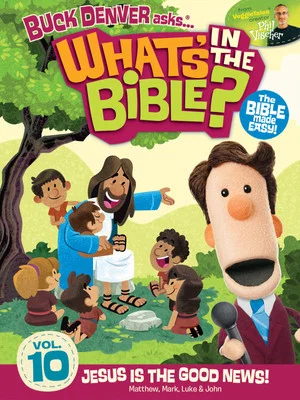 Постер: What's in the Bible? Volume 10: Jesus is the Good News!